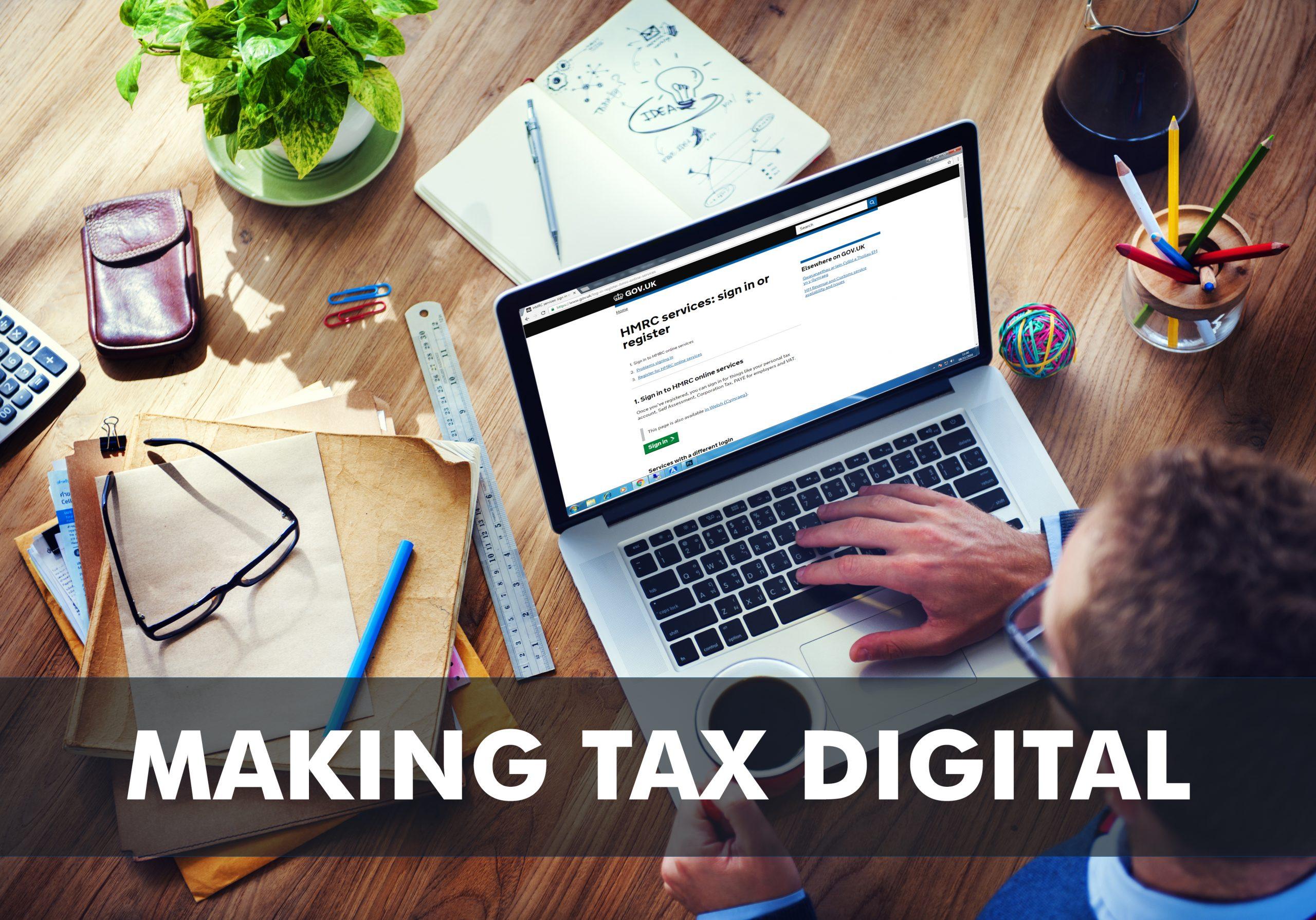 Making Tax Digital - Are You Ready For It?